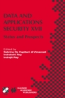 Image for Data and Applications Security XVII: Status and Prospects