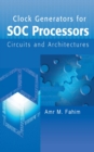 Image for Clock generators for SOC processors: circuits and architectures