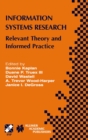 Image for Information systems research: relevant theory and informed practice : IFIP TC8 / WG8.2 20th Year Retrospective: Relevant Theory and Informed Practice - Looking Forward from a 20-year Perspective on IS Research, July 15-17, 2004, Manchester, United Kingdom