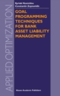 Image for Goal programming techniques for bank asset liability management
