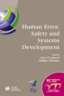 Image for Human error, safety and systems development: IFIP 18th World Computer Congress TC13/WG13.5 7th Working Conference on Human Error, Safety and Systems Development, 22-27 August 2004 Toulouse, France