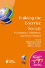 Image for Building the E-Service Society : E-Commerce, E-Business, and E-Government