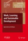 Image for Work, learning and sustainable development  : opportunities and challenges