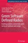 Image for Green software defined radios  : enabling seamless connectivity while saving on hardware and energy