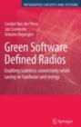 Image for Green software defined radios: enabling seamless connectivity while saving on hardware and energy