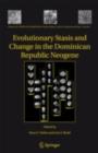 Image for Evolutionary stasis and change in the Dominican Republic Neogene