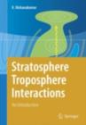 Image for Stratosphere troposphere interactions: an introduction