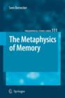 Image for The Metaphysics of Memory