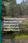 Image for Wastewater Treatment, Plant Dynamics and Management in Constructed and Natural Wetlands