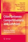 Image for Cities between competitiveness and cohesion  : discourses, realities and implementation