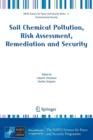 Image for Soil Chemical Pollution, Risk Assessment, Remediation and Security