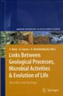 Image for Links between geological processes, microbial activities &amp; evolution of life: microbes and geology