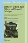 Image for Pathways to high-tech valleys and research triangles  : innovative entrepreneurship, knowledge transfer and cluster formation in Europe and the United States