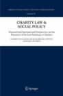 Image for Charity law &amp; social policy  : national and international perspectives on the functions of the law relating to charities