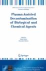 Image for Plasma assisted decontamination of biological and chemical agents
