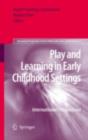Image for Play and learning in early childhood settings: international perspectives