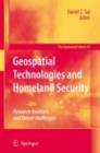 Image for Geospatial technologies and homeland security: research frontiers and future challenges : v. 94