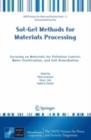 Image for Sol-gel methods for materials processing: focusing on materials for pollution control, water purification, and soil remediation