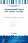 Image for Environmental Change and Human Security: Recognizing and Acting on Hazard Impacts