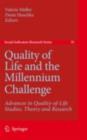 Image for Quality of life and the millennium challenge: advances in quality-of-life studies, theory and research