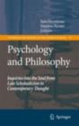 Image for Psychology and philosophy: inquiries into the soul from late scholasticism to contemporary thought