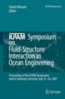 Image for IUTAM Symposium on Fluid-Structure Interaction in Ocean Engineering: proceedings of the IUTAM Symposium held in Hamburg, Germany, July 23-26, 2007