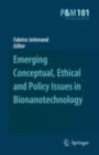 Image for Emerging conceptual, ethical and policy issues in bionanotechnology