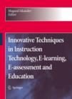 Image for Innovative techniques in instruction technology, e-learning, e-assessment and education