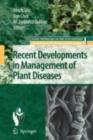 Image for Recent developments in management of plant diseases