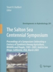 Image for The Salton Sea Centennial Symposium : Proceedings of a Symposium Celebrating a Century of Symbiosis Among Agriculture, Wildlife and People, 1905–2005, held in San Diego, California, USA, March 2005
