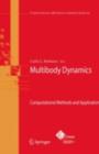 Image for Multibody dynamics: computational methods and applications : v. 12