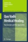Image for Quo vadis medical healing: past concepts and new approaches