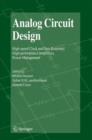 Image for Analog circuit design  : high-speed clock and data recovery, high-performance amplifiers, power management