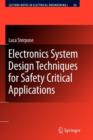 Image for Electronics System Design Techniques for Safety Critical Applications