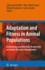 Image for Adaptation and fitness in animal populations  : evolutionary and breeding perspectives on genetic resource management
