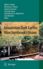 Image for Amazonian dark earths  : Wim Sombroek&#39;s vision