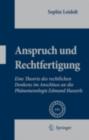 Image for Anspruch Und Rechtfertigung: Eine Theorie Des Rechtlichen Denkens Im Anschluss an Die Phanomenologie Edmund Husserls : 191