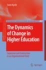 Image for Expansion and contraction: the dynamic of change in the organisational field of higher education