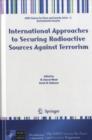 Image for International Approaches to Securing Radioactive Sources Against Terrorism