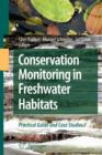 Image for Conservation monitoring in freshwater habitats  : a practical guide and case studies