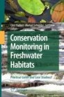 Image for Conservation monitoring in freshwater habitats: a practical guide and case studies