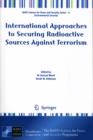 Image for International Approaches to Securing Radioactive Sources Against Terrorism