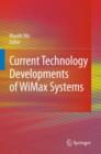 Image for Current Technology Developments of WiMax Systems