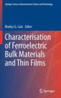Image for Characterisation of Ferroelectric Bulk Materials and Thin Films