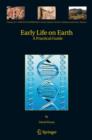 Image for Early life on Earth  : a practical guide