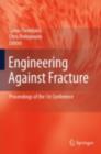 Image for Engineering against fracture: proceedings of the 1st conference