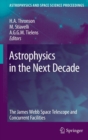 Image for Astrophysics in the Next Decade