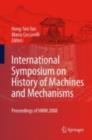 Image for International Symposium on History of Machines and Mechanisms: proceedings of HMM 2008