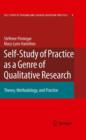 Image for Self-study of practice as a genre of qualitative research  : theory, methodology, and practice