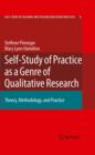 Image for Self-study of practice as a genre of qualitative research: theory, methodology, and practice